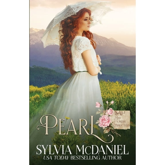 Mail Order Bride Tales: Pearl : Mail Order Bride Tales (Series #2) (Paperback)