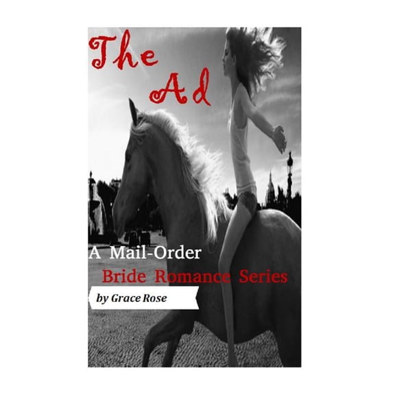 A Mail-Order Bride Romance Series: The Ad