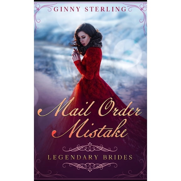 Mail Order Mistake: A Mail Order Bride Romance, (Paperback)