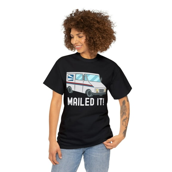 Mailed It Truck Postal Worker T-Shirt