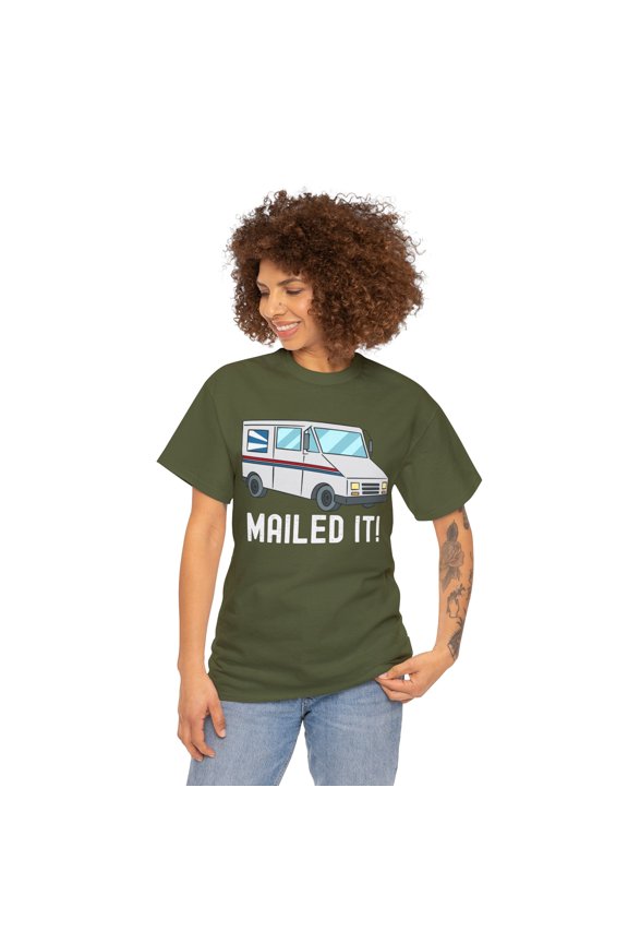 Mailed It Truck Postal Worker T-Shirt