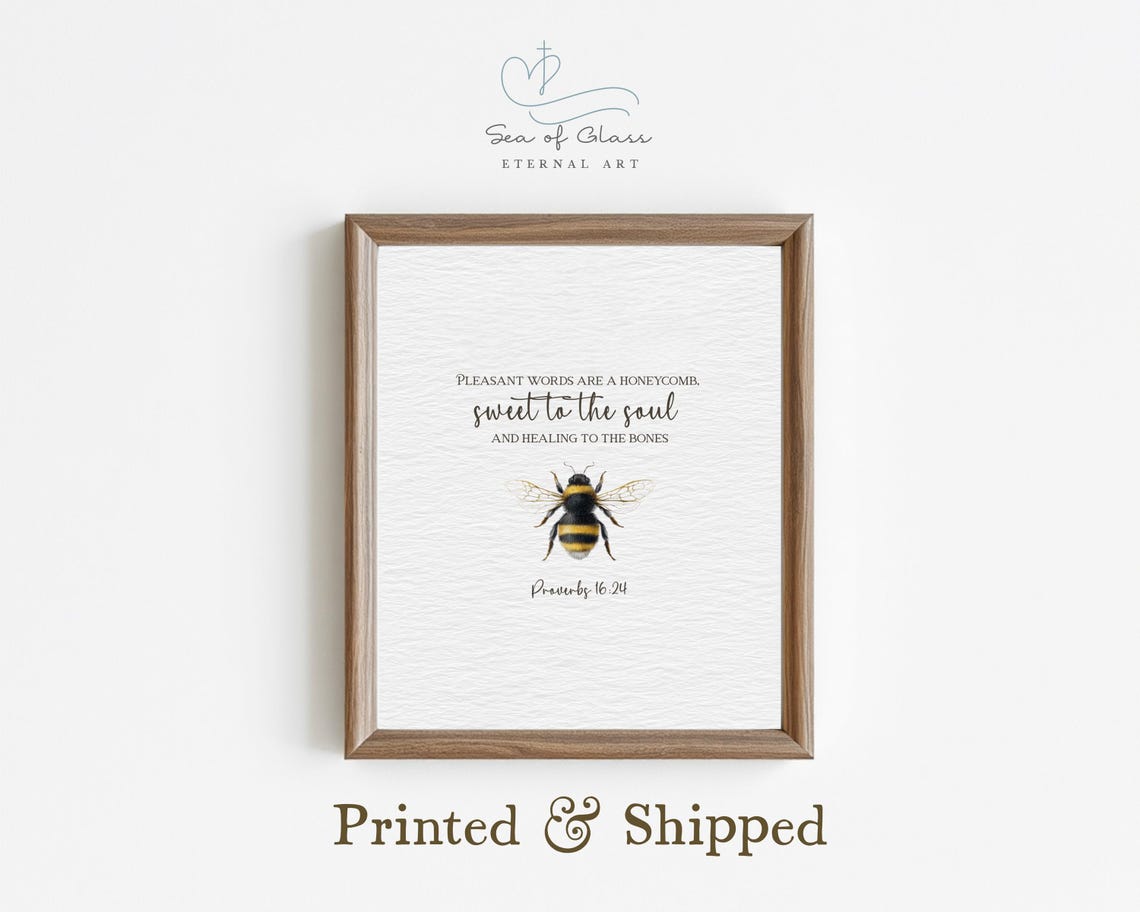 Felicity Bee Scripture Mailed Print Poster - Proverbs 16:24 Bee Print Poster – Scripture Wall ...