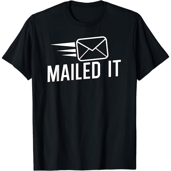 Mailed it Postman gift for Mail Carrier Workers T-Shirt