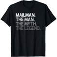thumbnail image 1 of Mailman Gift The Man Myth Legend T-Shirt, 1 of 3