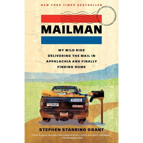 Mailman: My Wild Ride Delivering the Mail in Appalachia and Finally Finding Home, (Paperback)