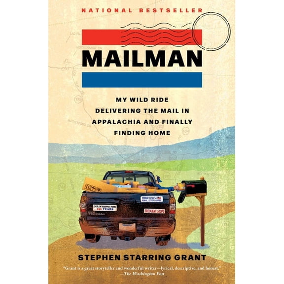 Mailman: My Wild Ride Delivering the Mail in Appalachia and Finally Finding Home, (Paperback)