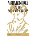 thumbnail image 1 of Maimonides on the Book of Exodus: Rambam on Sefer Shemoth, (Hardcover), 1 of 1