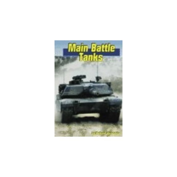 Pre-Owned Main Battle Tanks (Hardcover) 9780736807579