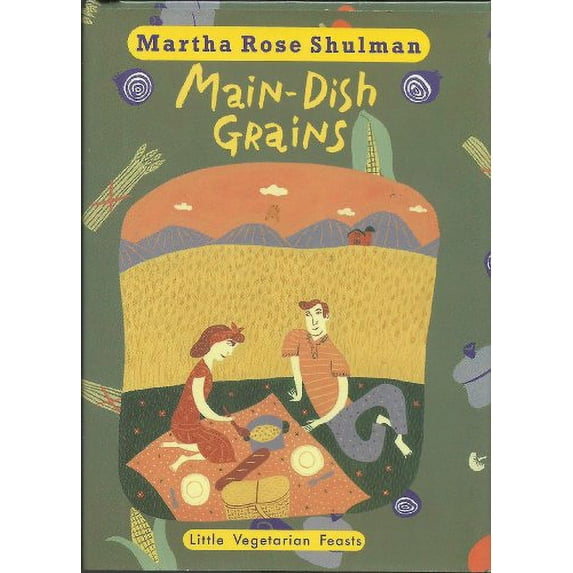Pre-Owned Little Vegetarian Feasts: Main-Dish Grains (Hardcover) 0553087983 9780553087987