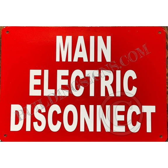 Main Electric Disconnect Sign (RED,Reflective, Aluminium 7X10,Rust Free) (ref-2201)