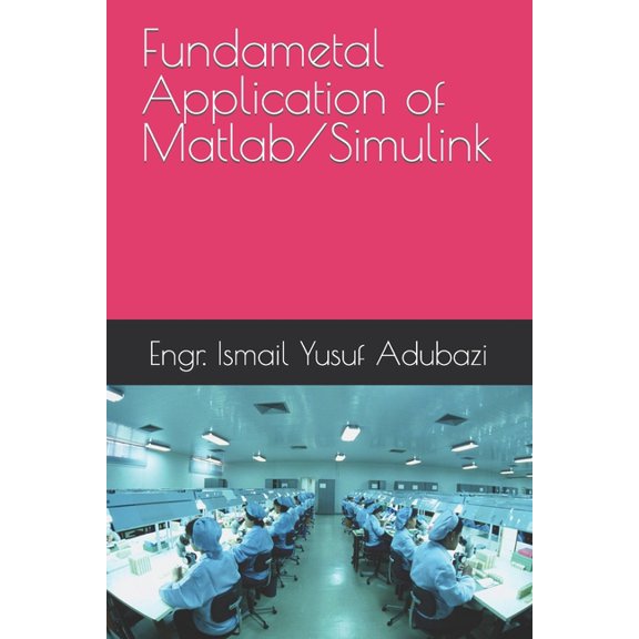 Main: Fundametal Application of Matlab/Simulink (Paperback)