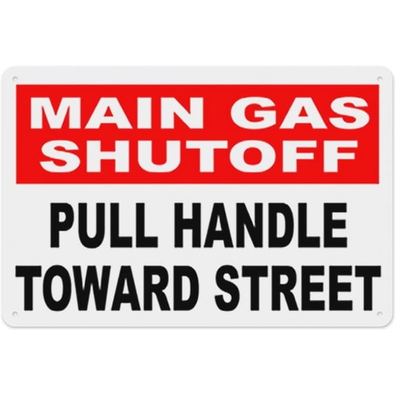 Main Gas Shutoff Pull Handle Toward Street Sign 8"x12" - Aluminum Tin Warning for Home Outdoor Garden, Durable Emergency Decor for Residence