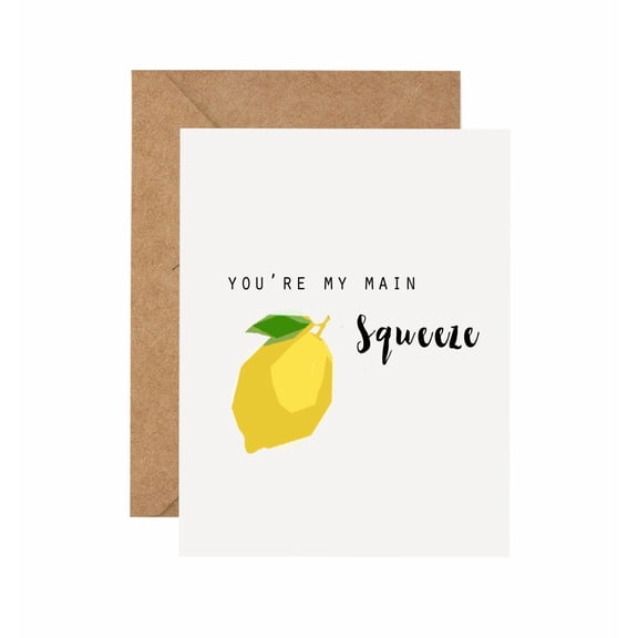 You're My Main Squeeze Lemon Greeting Card Cute Design with Envelope Included Blank Inside for Personal Messages Perfect for Anniversaries, Birthdays, or Just Because