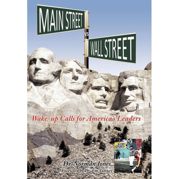 Main Street Vs Wall Street: Wake-Up Calls for America's Leaders, (Hardcover)