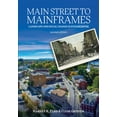 thumbnail image 1 of Suny Series, an American Region: Studies Main Street to Mainframes: Landscape and Social Change in Poughkeepsie, (Paperback), 1 of 1
