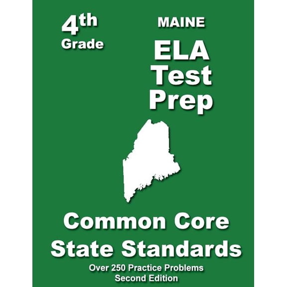 Maine 4th Grade ELA Test Prep: Common Core Learning Standards, (Paperback)