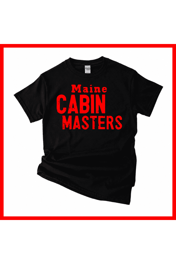 Maine Cabin Masters V1130544 Unisex T-Shirt, S-5XL