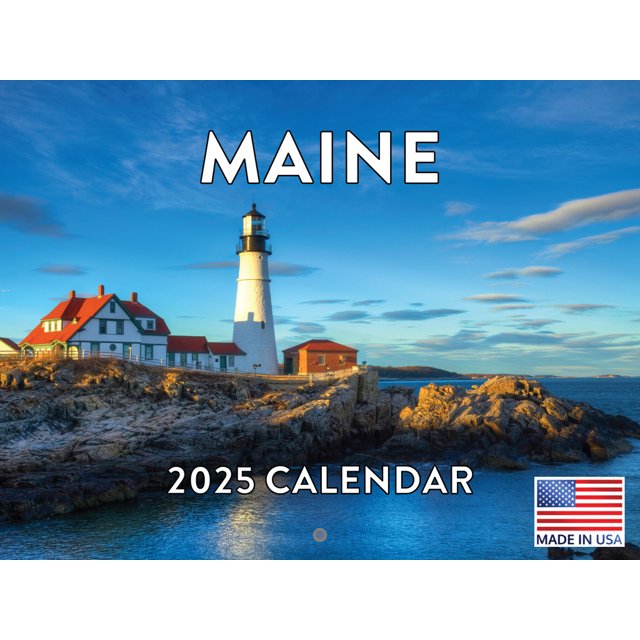 Maine Calendar 2025 Monthly Wall Calender 12 Month American Made In