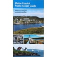 thumbnail image 1 of Pre-Owned Maine Coastal Access Guide Midcoast Region: Brunswick to Hamden (Paperback) 9780979816 9789780979812, 1 of 1