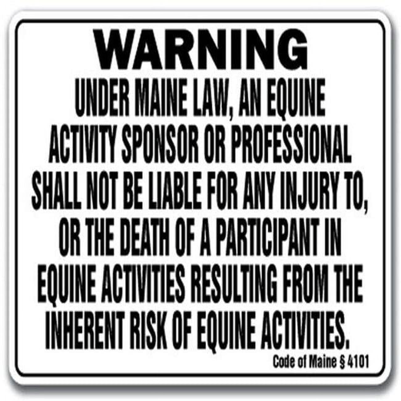 Maine Equine Sign for Activity Liability Warning Statute Horse Farm ...