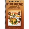 thumbnail image 1 of Pre-Owned Maine Maple Beyond Pancakes (Unknown) 0979272904 9780979272905, 1 of 1
