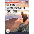thumbnail image 1 of Maine Mountain Guide : AMC's Comprehensive Guide to the Hiking Trails of Maine, Featuring Baxter State Park and Acadia National Park (Edition 11) (Paperback), 1 of 1