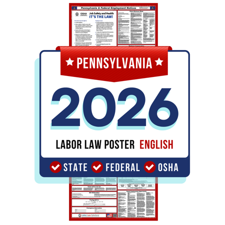 Pennsylvania State and Federal Labor Law Poster 2026 - Non-Laminated Paper
