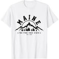 thumbnail image 1 of Maine - The Pine Tree State Est. 1820 Vintage Mountains Gift T-Shirt, 1 of 2