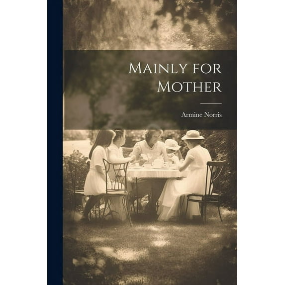 Mainly for Mother (Paperback)