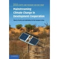 thumbnail image 1 of Mainstreaming Climate Change in Development Cooperation: Theory, Practice and Implications for the European Union, (Paperback), 1 of 1