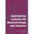 thumbnail image 1 of Maintaining Cultures for Biotechnology and Industry, (Paperback), 1 of 1