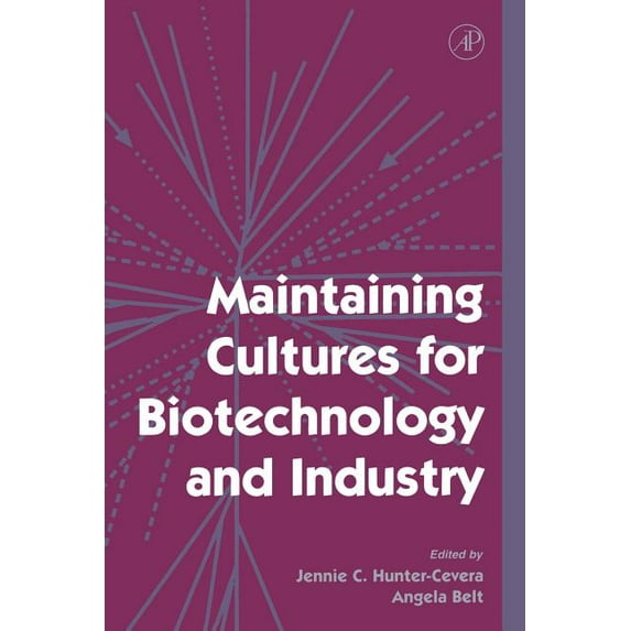 Maintaining Cultures for Biotechnology and Industry, (Paperback)
