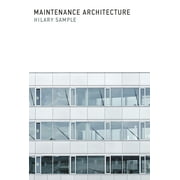 Maintenance Architecture (Hardcover)
