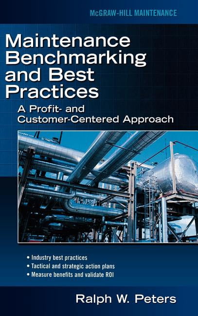 Maintenance Benchmarking and Best Practices, (Hardcover)
