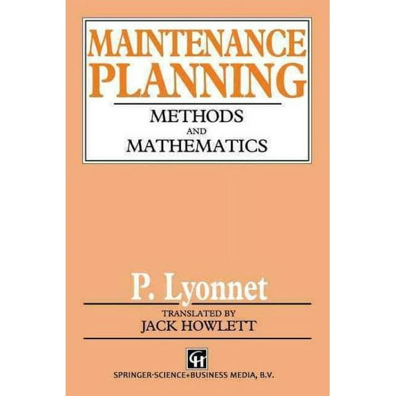 Maintenance Planning: Methods and Mathematics (Paperback)