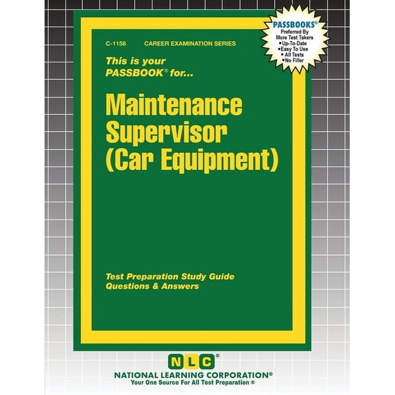 Maintenance Supervisor (Car Equipment), (Paperback)