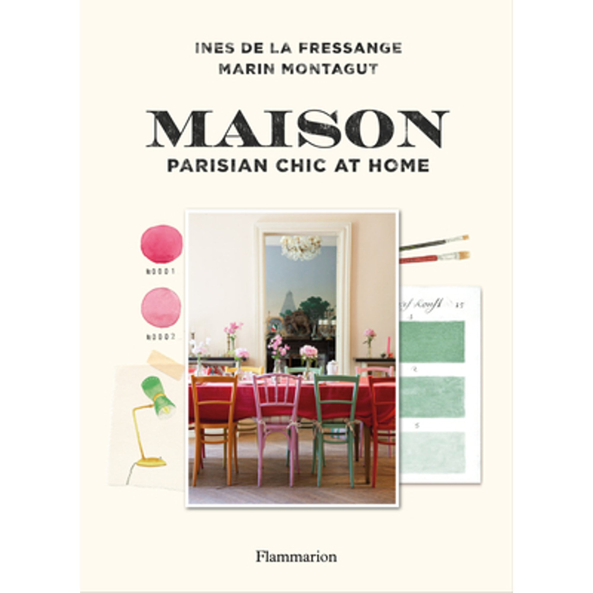 Pre-Owned Maison: Parisian Chic at Home (Hardcover 9782080203670) by Ines De La Fressange, Marin Montagut, Claire Cocano