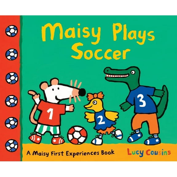 Maisy First Experiences: Maisy Plays Soccer : A Maisy First Experiences Book (Paperback)