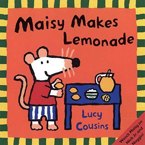 Pre-Owned Maisy Makes Lemonade: (Maisy the Mouse's Lemonade Stand - A Summer Friendship Story for Toddlers, Preschoolers, and Kids Ages 3 -7) (Paperback) 0763617296 9780763617295