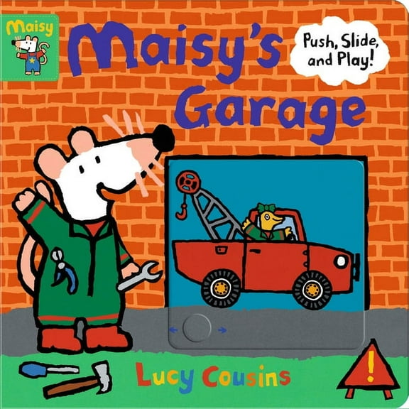 Maisy: Maisy's Garage : Push, Slide, and Play! (Board book)