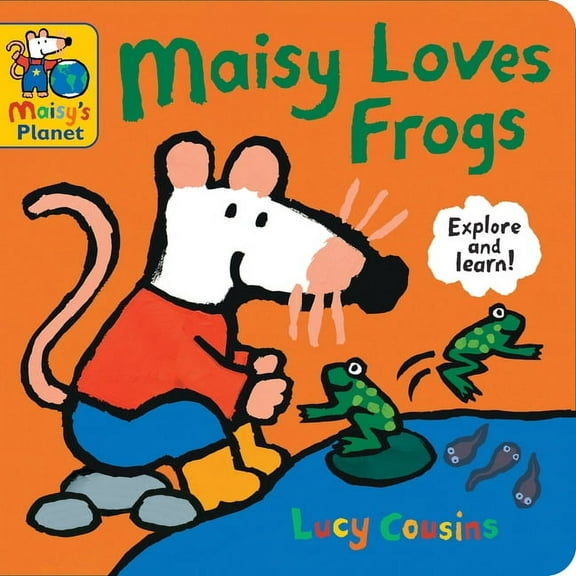 Maisy's Planet Maisy Loves Frogs: A Maisy's Planet Book: (Educational Board Book about Toads and Frogs - For Toddlers and Kids Age, (Board Book)