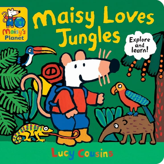 Maisy's Planet Maisy Loves Jungles: A Maisy's Planet Book, (Board Book)
