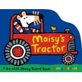 thumbnail image 1 of Pre-Owned Maisy's Tractor: (A Tractor-Shaped Board Book about Maisy the Mouse's Farm Adventure for Toddlers) (Board book) 0763673056 9780763673055, 1 of 1