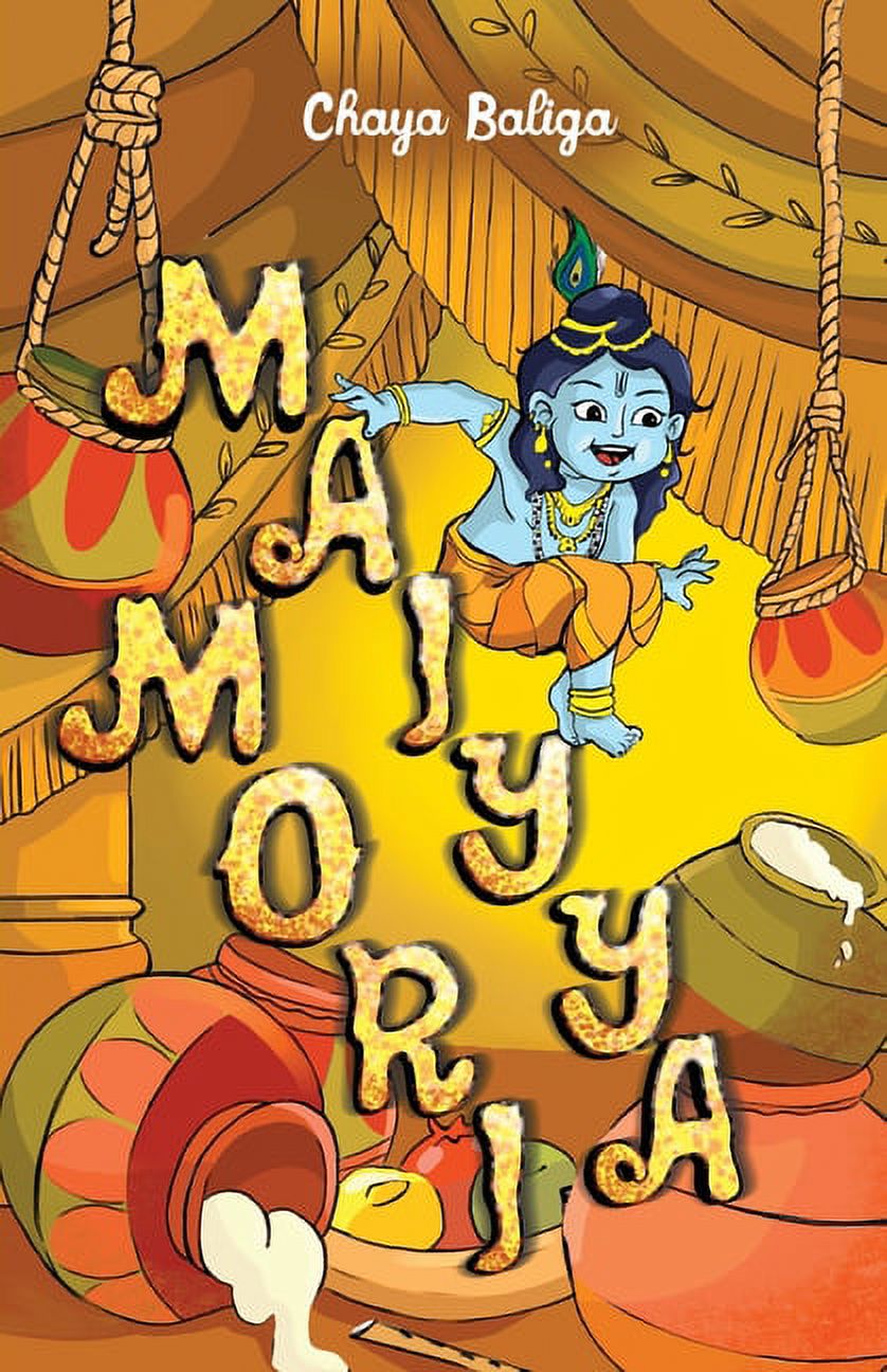 Maiyya Mori: A Little Krishna Story, (Paperback)