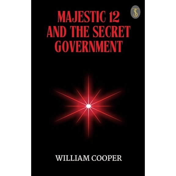 Majestic 12 And The Secret Government, (Paperback)