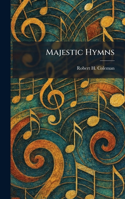 Majestic Hymns, (Hardcover)