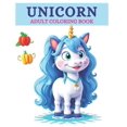 thumbnail image 1 of Majestic beautiful cute Unicorns: An Adult Coloring Book: unique images with clean patterns, (Paperback), 1 of 1