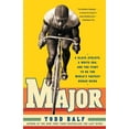 thumbnail image 1 of Major: A Black Athlete, a White Era, and the Fight to Be the World's Fastest Human Being, (Paperback), 1 of 4