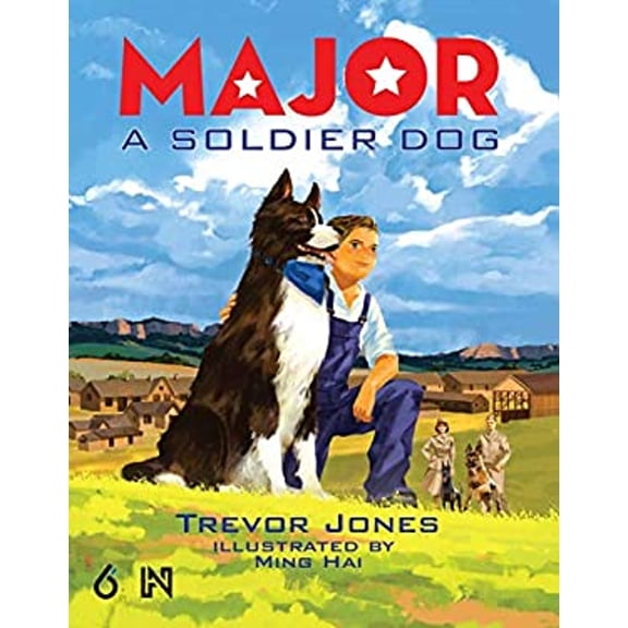 Pre-Owned Major: A Soldier Dog (Hardcover) 1644420007 9781644420003