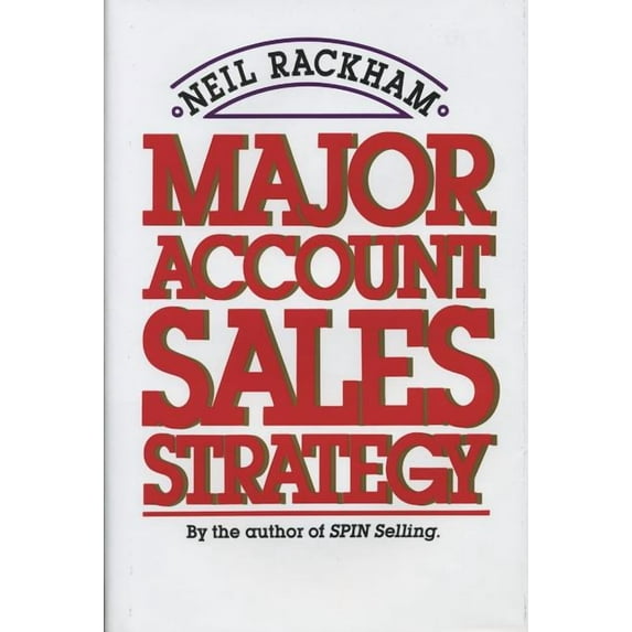 Major Account Sales Strategy (Hardcover)